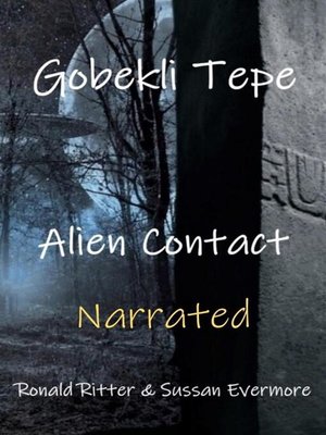 cover image of Gobekli Tepe Alien Contact Narrated